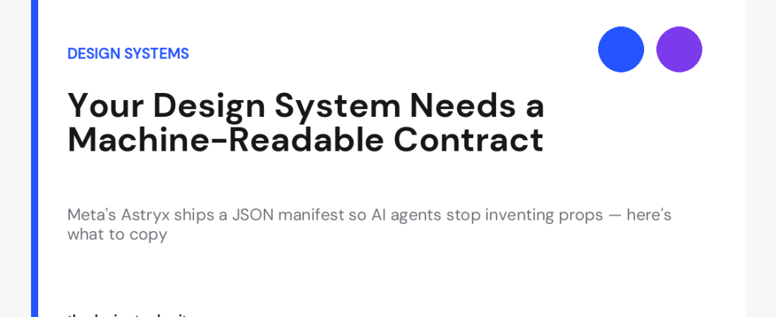 Meta’s Astryx Turns Your Design System Into a Spec AI Agents Can Read