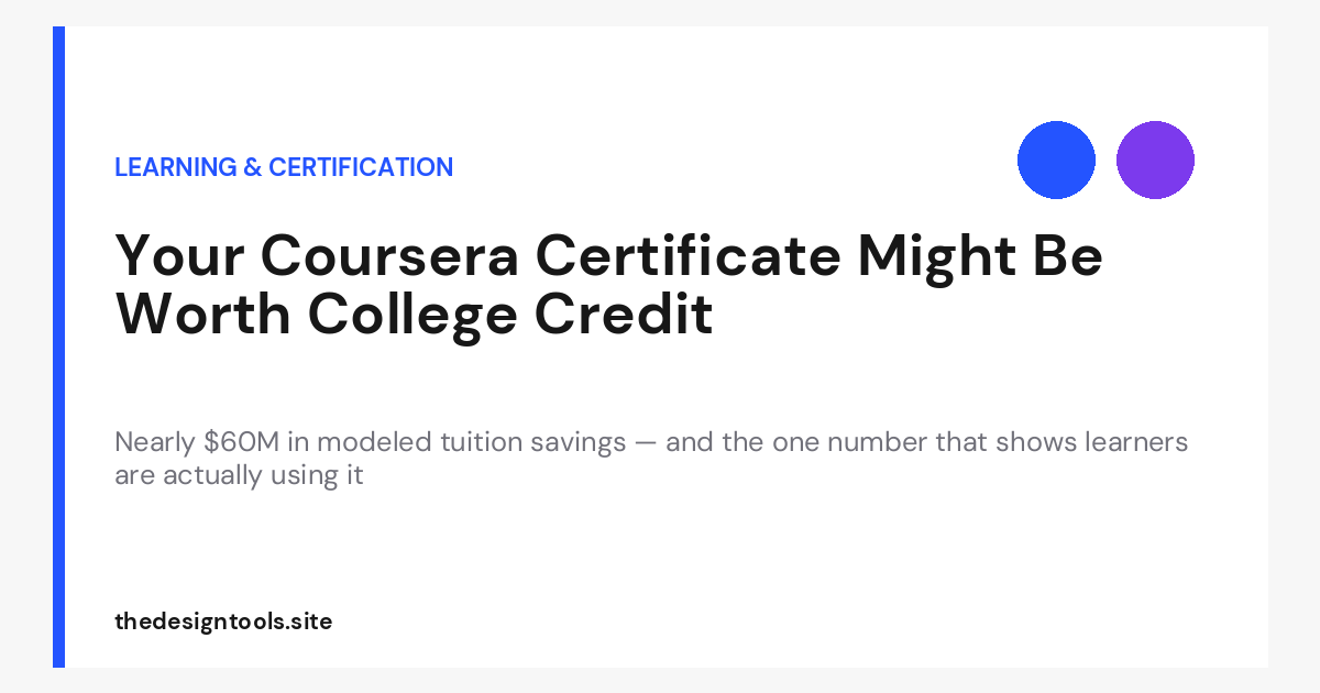 Coursera’s ACE Data: 50+ Certificates Now Carry College Credit