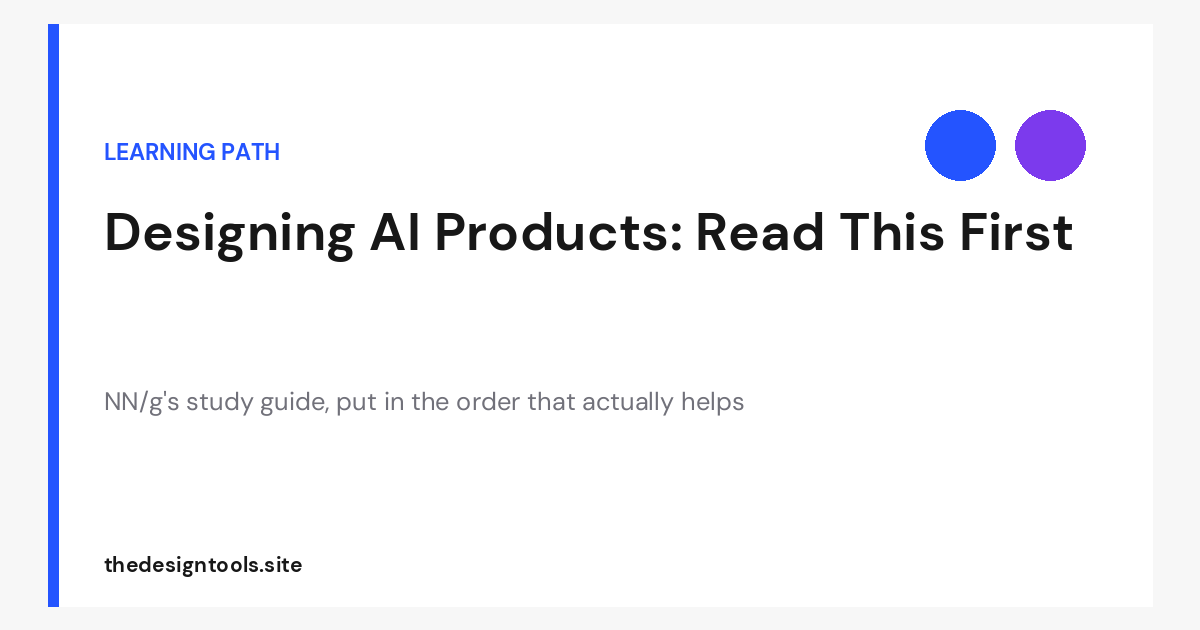 Designing AI Products: The Learning Path NN/g Actually Recommends