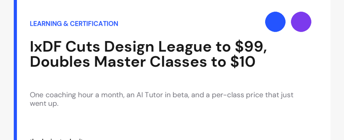 IxDF Cuts Design League to $99 and Doubles Master Classes to $10