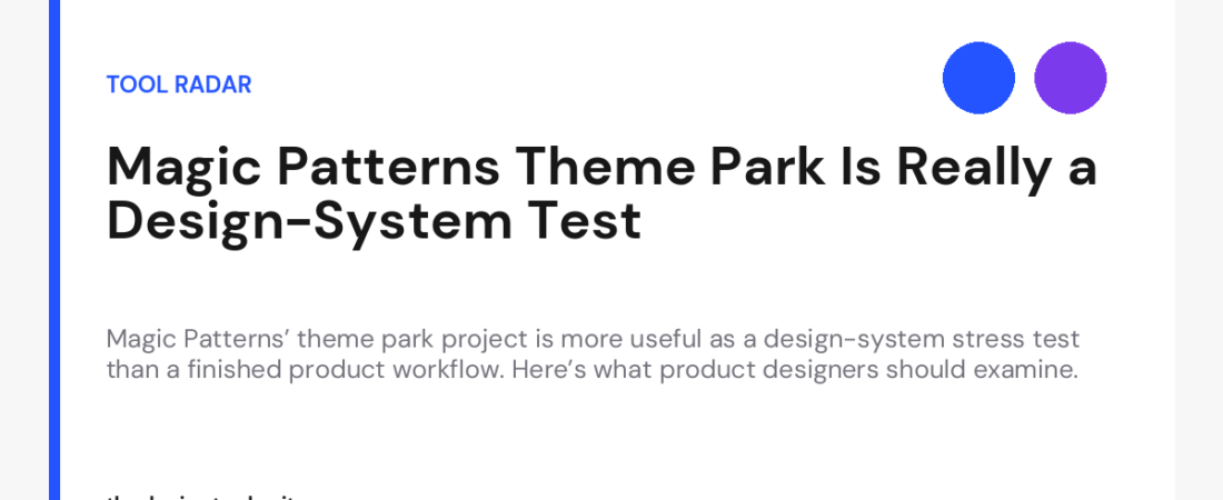 Magic Patterns Theme Park Is Really a Design-System Test