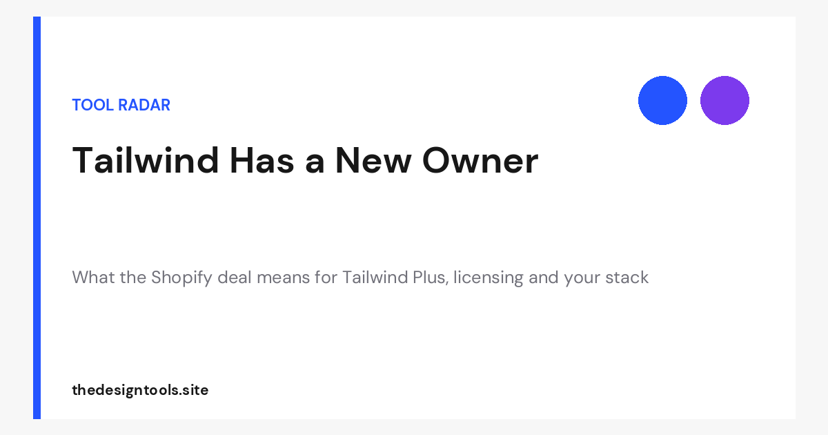 Shopify Just Bought Tailwind Labs — What Happens to Tailwind Plus