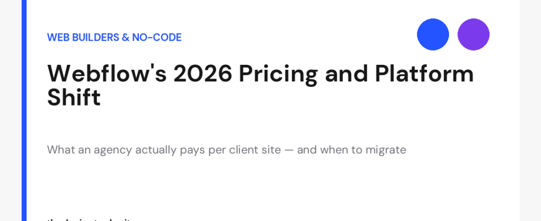Webflow Pricing in 2026: How Agencies Should Cost the Plan Stack