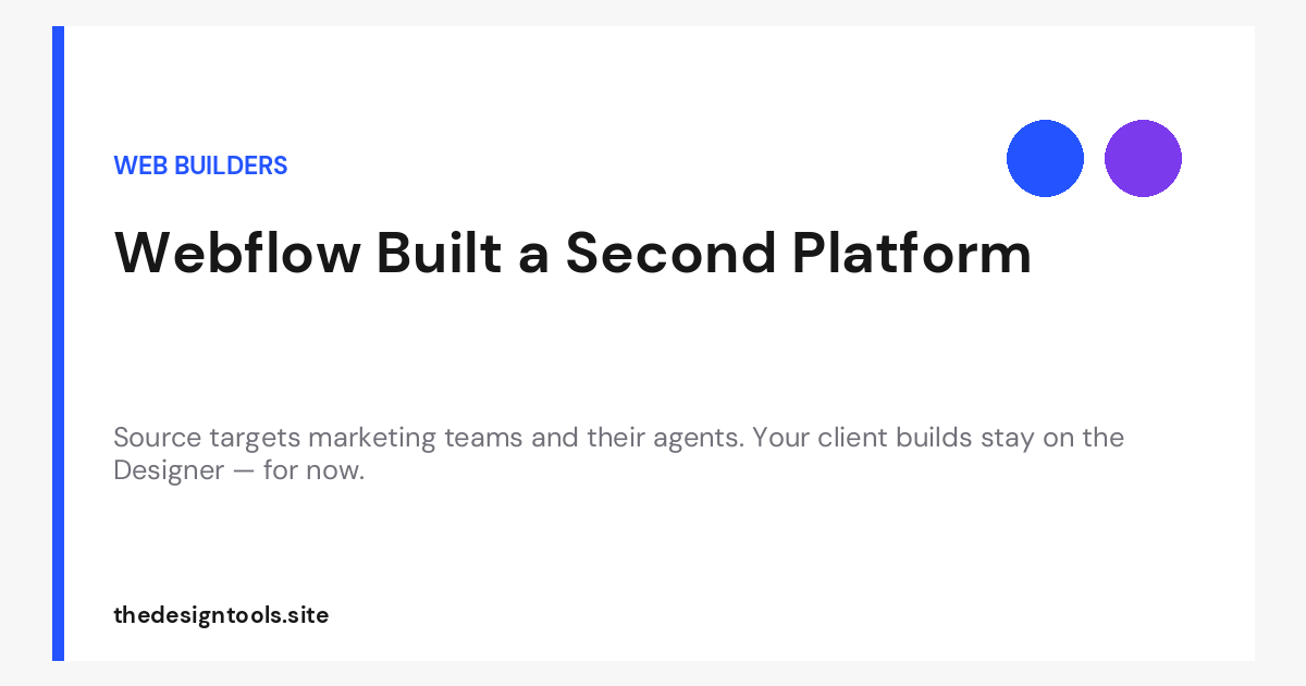 Webflow’s Source Pivot: What Agencies Should Do With Client Sites