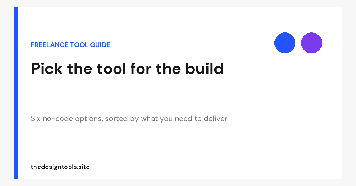 Best No-Code Tools for Freelancers: Choose by Build