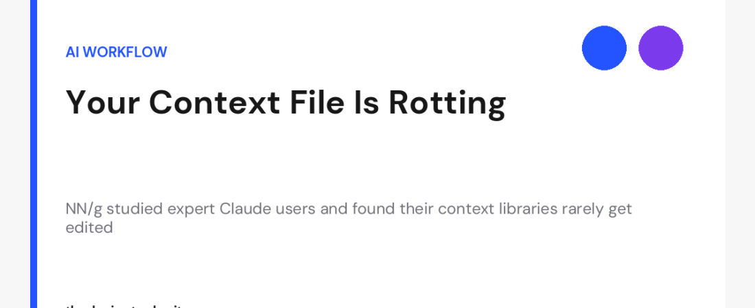 Context Libraries: What NN/g Found in Its Claude Study
